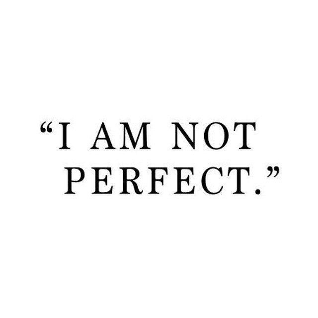 Not Perfect